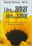 Libre para amar, libre para sanar