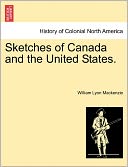Sketches Of Canada And The United States.