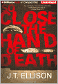 So Close the Hand of Death (Taylor Jackson Series #6)