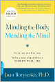 Minding the Body Mending the Mind