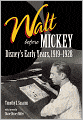 Walt before Mickey: Disney's Early Years, 1919-1928