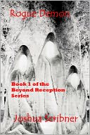 Rogue Demon: Book 1 of the Beyond Reception Series