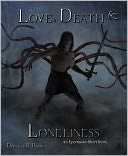 Love, Death, and Loneliness