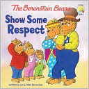The Berenstain Bears Show Some Respect