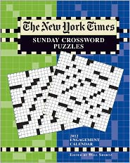 2012 New York Times Sunday Crosswords Engagement Calendar