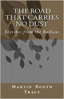 The Road That Carries No Dust