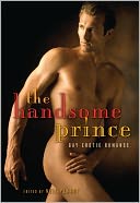 The Handsome Prince: Gay Erotic Romance
