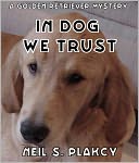 In Dog We Trust