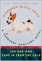 The Dog Who Came in from the Cold (Corduroy Mansions Series #2)