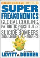 SuperFreakonomics by Steven D. Levitt: NOOK Book Cover