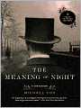 The Meaning of Night: A Confession