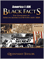 America I Am Black Facts: The Timelines of African American History, 1601-2008