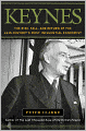 Keynes: The Rise, Fall, and Return of the 20th Century's Most Influential Economist