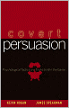 Covert Persuasion: Psychological Tactics and Tricks to Win the Game