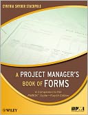 A Project Manager's Book of Forms: A Companion to the PMBOK Guide