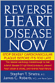Reverse Heart Disease Now: Stop Deadly Cardiovascular Plaque Before It's Too Late