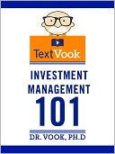 Investment Management 101: The TextVook
