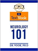 Neurology 101 by Dr. Vook Ph.D and Charles River Editors: NOOK Book Cover