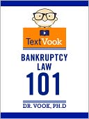 Bankruptcy Law 101: The TextVook