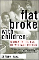 download Flat Broke with Children : Women in the Age of Welfare Reform book