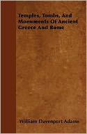 Temples, Tombs, And Monuments Of Ancient Greece And Rome