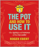 download The Pot and How to Use It : The Mystery and Romance of the Rice Cooker book