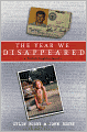 The Year We Disappeared: A Father-Daughter Memoir