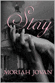 Stay