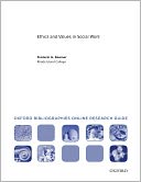 Ethics and Values in Social Work: Oxford Bibliographies Online Research Guide