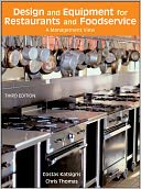 Design and Equipment for Restaurants and Foodservice: A Management View