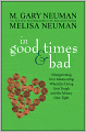 In Good Times and Bad: Strengthening Your Relationship When the Going Gets Tough and the Money Gets Tight