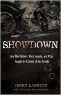 Showdown: How the Outlaws, Hells Angels and Cops Fought for Control of the Streets