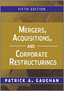 Mergers, Acquisitions, and Corporate Restructurings