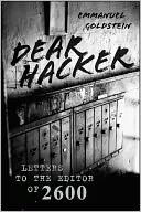 Dear Hacker: Letters to the Editor of 2600