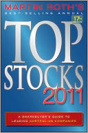 Top Stocks 2011: A Sharebuyer's Guide to Leading Australian Companies