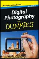 Digital Photography For Dummies, Mini Edition