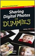 Sharing Digital Photos For Dummies