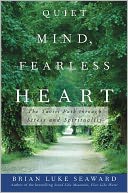 Quiet Mind, Fearless Heart: The Taoist Path through Stress and Spirituality