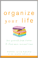 Organize Your Life: Free Yourself from Clutter and Find More Personal Time