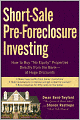 Short-Sale Pre-Foreclosure Investing: How to Buy 