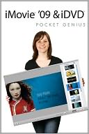 iMovie '09 & iDVD Pocket Genius