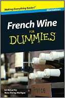 French Wine For Dummies, Mini Edition