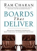 Boards That Deliver: Advancing Corporate Governance From Compliance to Competitive Advantage