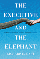 The Executive and the Elephant: A Leader's Guide for Building Inner Excellence