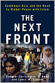The Next Front: Southeast Asia and the Road to Global Peace with Islam