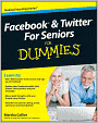 Facebook and Twitter For Seniors For Dummies