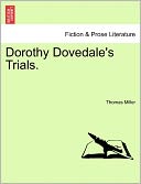 Dorothy Dovedale's Trials.
