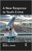 A New Response to Youth Crime