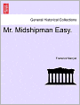 Mr. Midshipman Easy.