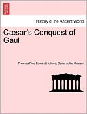 C Sar's Conquest Of Gaul